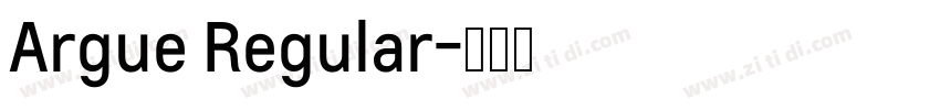 Argue Regular字体转换